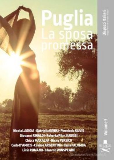 Immagine di PUGLIA. LA SPOSA PROMESSA